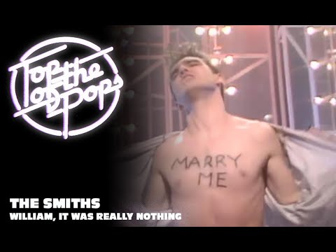 The Smiths - William, It Was Really Nothing (Live on Top of The Pops &#039;84)