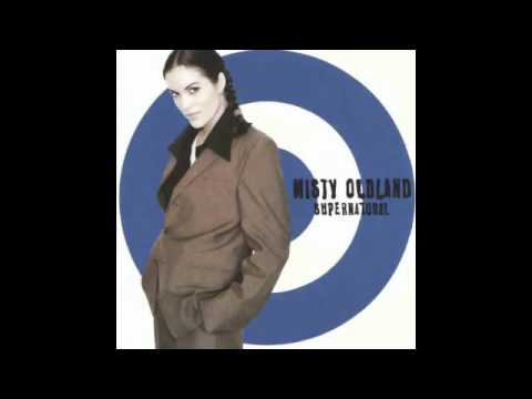 Misty Oldland - Got me a Feeling